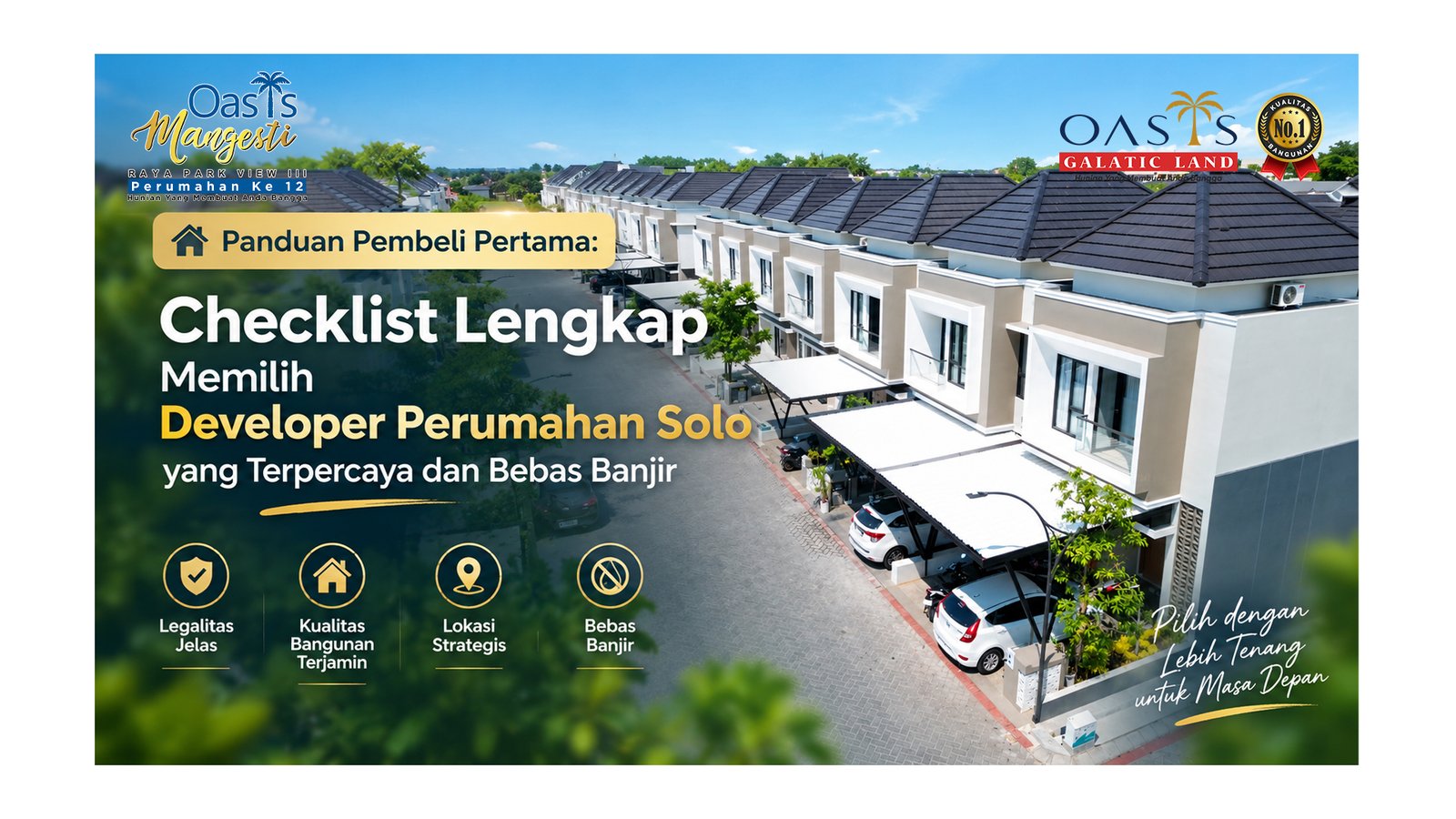 Panduan Pembeli Pertama: Checklist Lengkap Memilih Developer Perumahan Solo yang Terpercaya dan Bebas Banjir